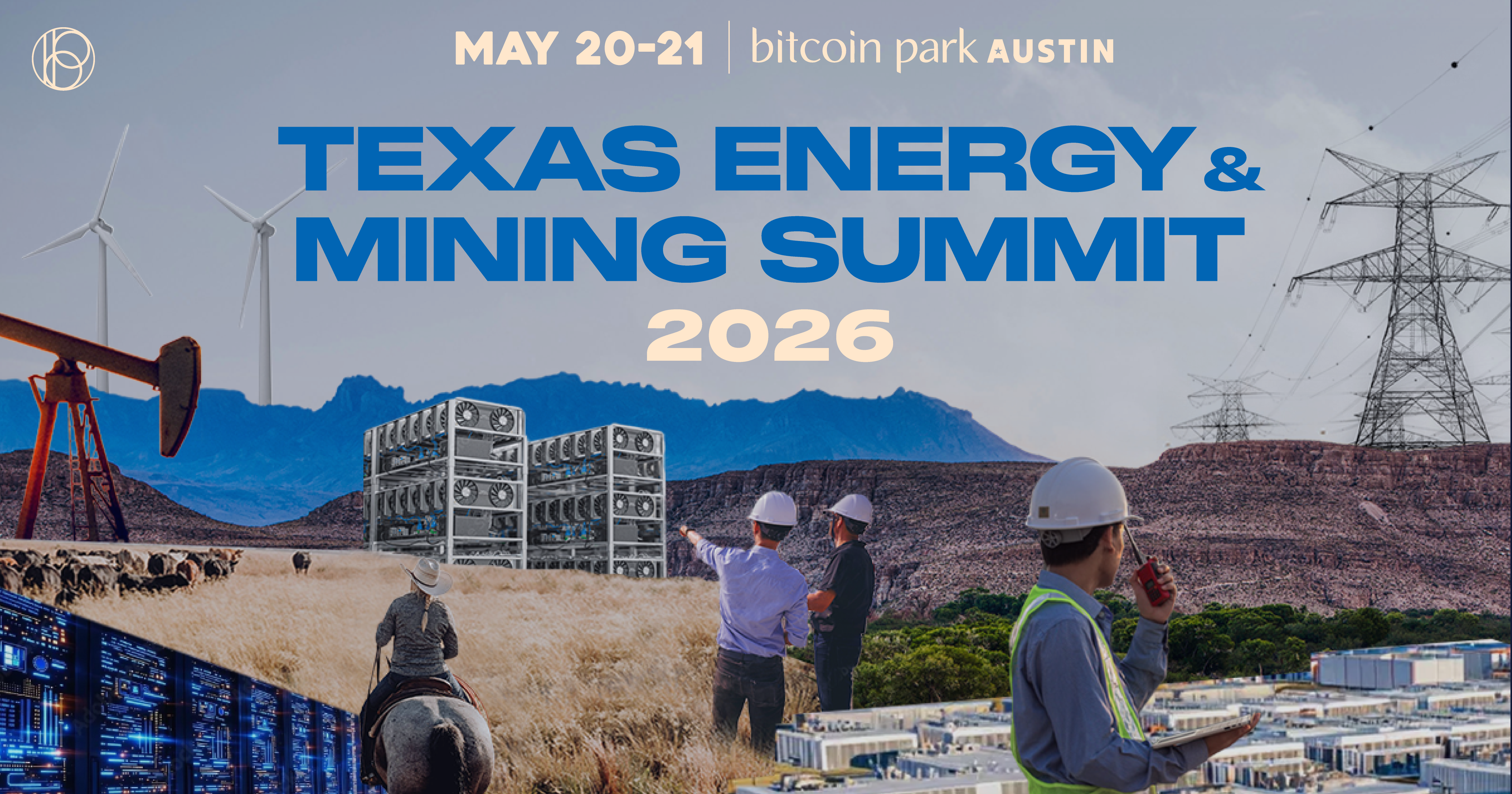 Texas Energy & Mining Summit 2026 - May 20-21, Bitcoin Park Austin
